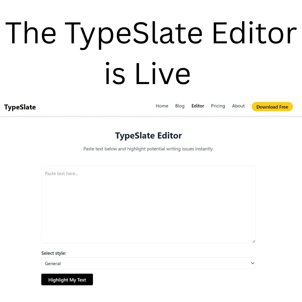 The TypeSlate Editor Is Live: A Smarter, Faster Way to Sharpen Your Writing