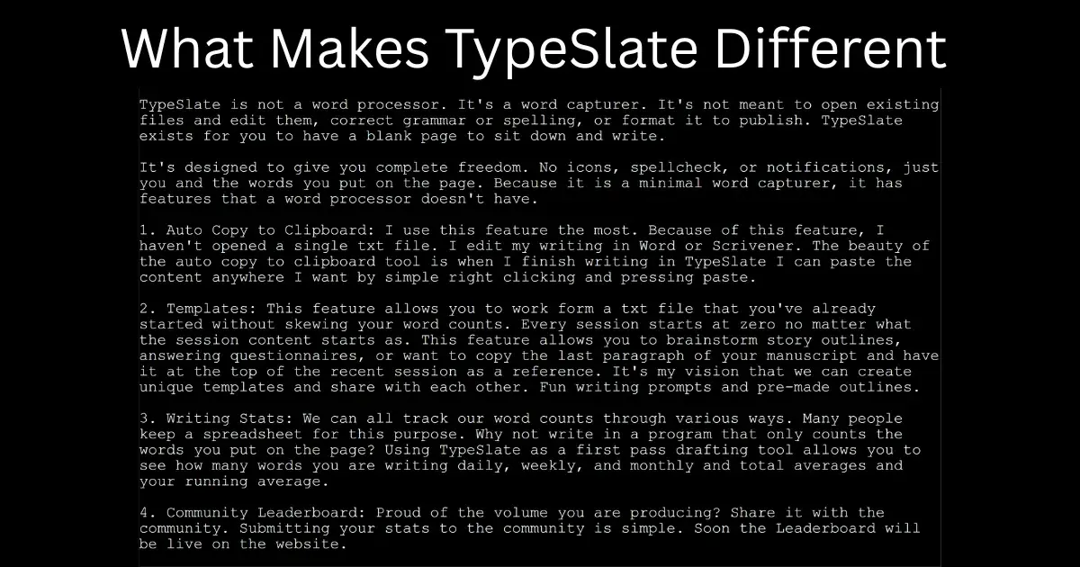 What Makes TypeSlate Different: A Word Capturer, Not a Word Processor